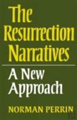 Bertrand.pt - The Resurrection Narratives: A New Approach