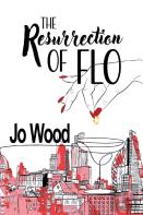 The Resurrection Of Flo