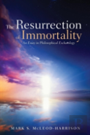 The Resurrection Of Immortality