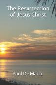 The Resurrection Of Jesus Christ