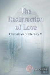 The Resurrection Of Love
