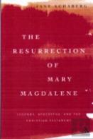 The Resurrection Of Mary Magdalene