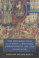 The Resurrection Of The Body In Western Christianity, 200â€“1336