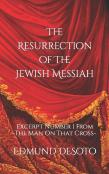 The Resurrection Of The Jewish Messiah