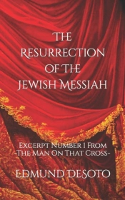 The Resurrection Of The Jewish Messiah