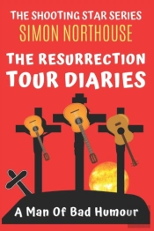 The Resurrection Tour Diaries