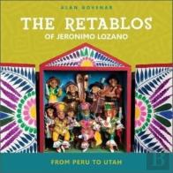 The Retablos Of Jeronimo Lozano