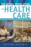 The Retail Revolution In Health Care