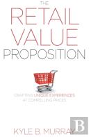 The Retail Value Proposition