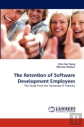 The Retention Of Software Development Employees