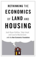The Rethinking The Economics Of Land And Housing