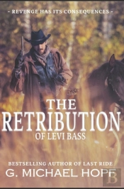 The Retribution Of Levi Bass