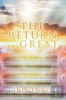 The Return Is Great