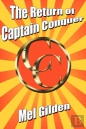 The Return Of Captain Conquer