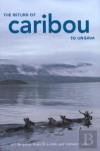 The Return Of Caribou To Ungava