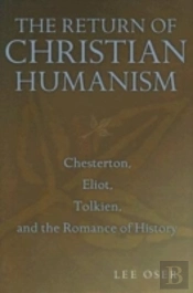 The Return Of Christian Humanism