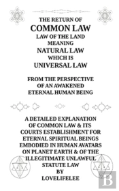The Return Of Common Law Law Of The Land