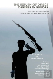 The Return Of Direct Defense In Europe