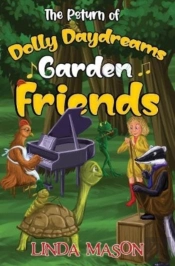 The Return Of Dolly Daydreams Garden Friends
