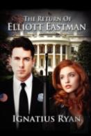 The Return Of Elliott Eastman