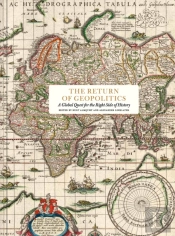 The Return Of Geopolitics