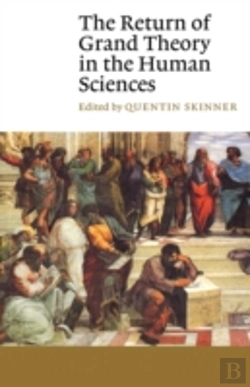 Bertrand.pt - The Return Of Grand Theory In The Human Sciences