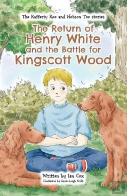 Bertrand.pt - The Return Of Henry White And The Battle For Kingscott Wood