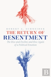 The Return Of Resentment