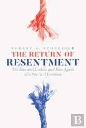 The Return Of Resentment