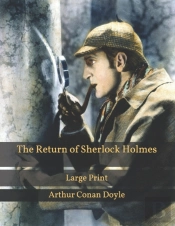 The Return Of Sherlock Holmes