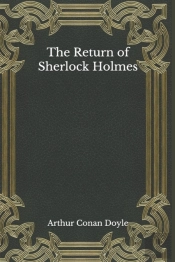 The Return Of Sherlock Holmes