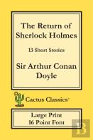 The Return Of Sherlock Holmes (Cactus Classics Large Print)