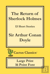 The Return Of Sherlock Holmes (Cactus Classics Large Print)