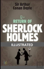 The Return Of Sherlock Holmes Illustrated
