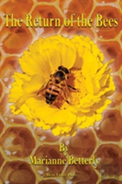 The Return Of The Bees