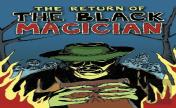 The Return Of The Black Magician