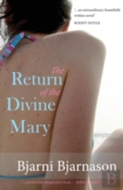 The Return Of The Divine Mary