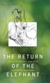 The Return Of The Elephant