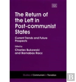 Bertrand.pt - The Return Of The Left In Post-Communist States