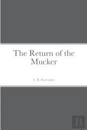 The Return Of The Mucker