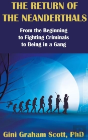The Return Of The Neanderthals