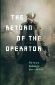 The Return Of The Operator