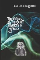 The Return Of The Quiet Stranger In The Black Hat