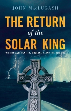Bertrand.pt - The Return Of The Solar King: Writings O