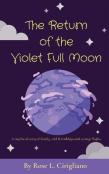 The Return Of The Violet Full Moon