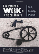 The Return Of Work In Critical Theory