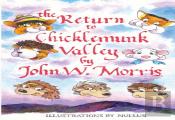 The Return To Chicklemunk Valley