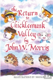 The Return To Chicklemunk Valley