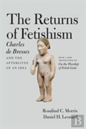 The Returns Of Fetishism