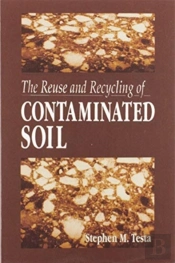 The Reuse And Recycling Of Contaminated Soil